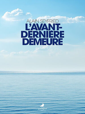 cover image of L'avant-dernière demeure